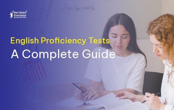English Proficiency Tests: A Complete Guide
